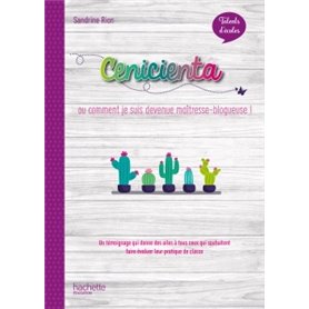 Talents d'école - Cenicienta, histoire d'un blog - Livre - Ed. 2020