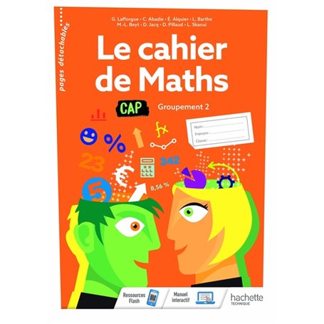 Le cahier de Maths Groupement 2  CAP - cahier de l'élève - Éd. 2020