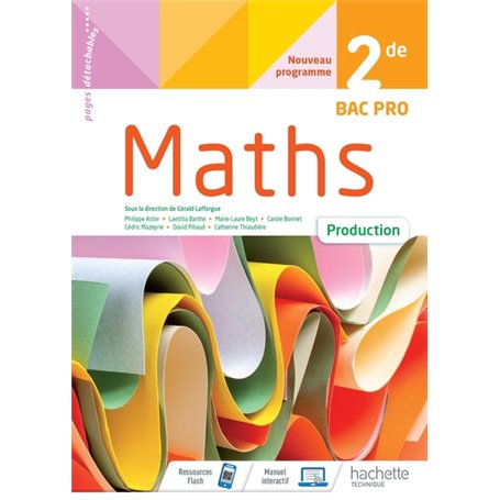 Mathématiques Production 2de BAC PRO - cahier de l'élève - Éd 2020