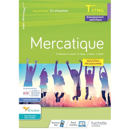 En situation Mercatique Terminale STMG - cahier de l'élève - Éd. 2020