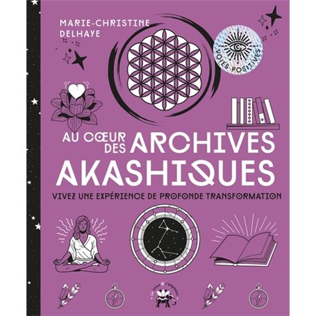 Au coeur des Archives akashiques