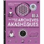 Au coeur des Archives akashiques