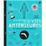 A la rencontre de vos vies antérieures