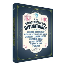 Le grand livre des arts divinatoires