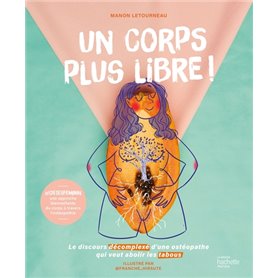 Un corps plus libre !