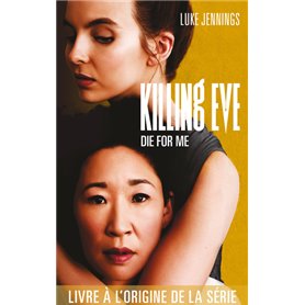 Killing Eve - Die for me