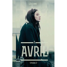 Avril - Tome 2 partie 2