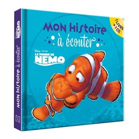 NEMO - Mon histoire à écouter - L'histoire du film - Livre CD - Disney Pixar