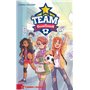 La Team des Championnes - Tome 1 - Former l'équipe