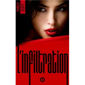 L'Infiltration - tome 1