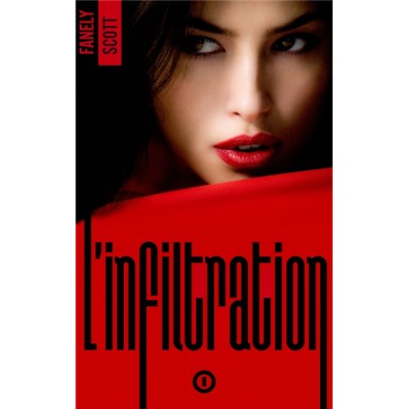 L'Infiltration - tome 1