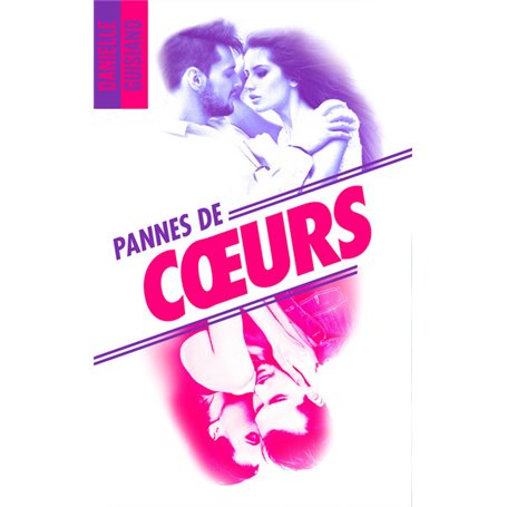 Pannes de coeurs