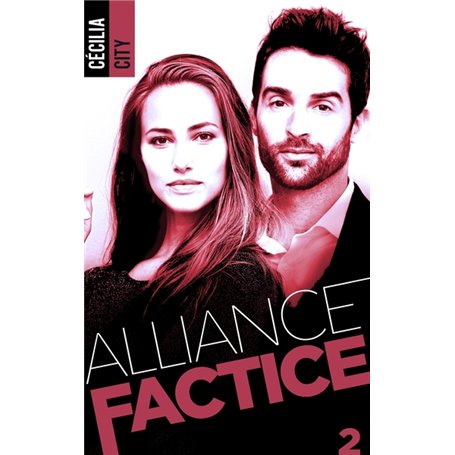 Alliance factice - Tome 2