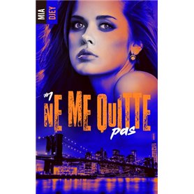 Ne me quitte pas - Tome 1