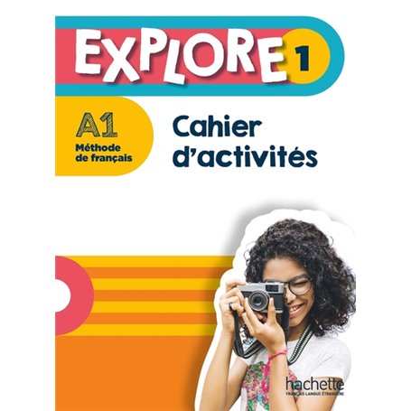 Explore 1 - Cahier d'activités (A1)