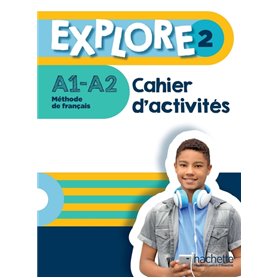 Explore 2 - Cahier d'activités (A1-A2)