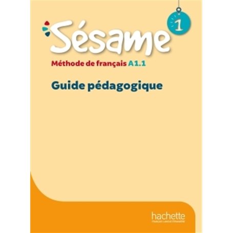 Sésame 1 · Guide pédagogique