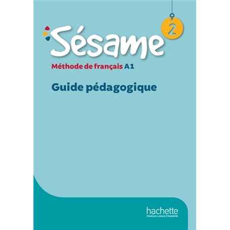 Sésame 2 Guide pédagogique