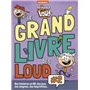 Bienvenue chez les Loud - Le grand livre des Loud Vol.2