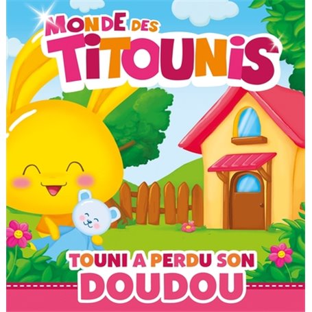 Titounis - Touni a perdu son doudou