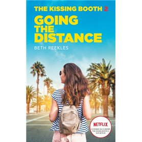 The Kissing Booth - Tome 2 - Going the Distance