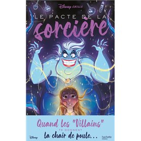 Disney Chills - Tome 1 - Le pacte de la sorcière