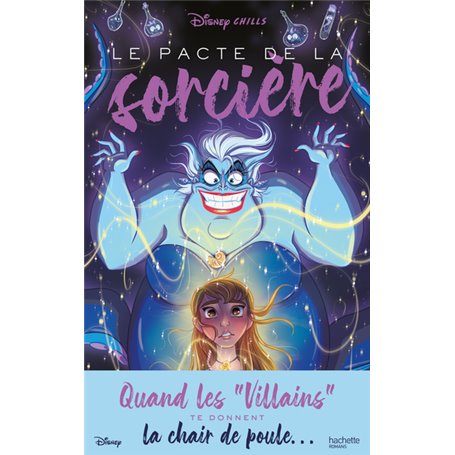 Disney Chills - Tome 1 - Le pacte de la sorcière