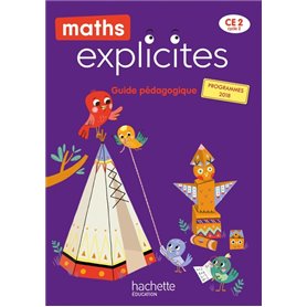 Maths Explicites CE2 - Guide pédagogique - Edition 2021