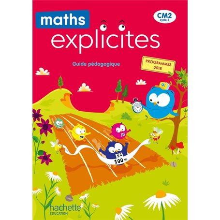 Maths Explicites CM2 - Guide pédagogique - Edition 2021