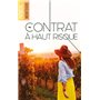 Un contrat à haut risque