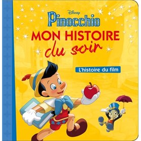 PINOCCHIO - Mon Histoire du Soir - L'histoire du film - Disney