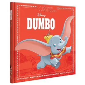 DUMBO - Les Grands Classiques - L'histoire du film - Disney