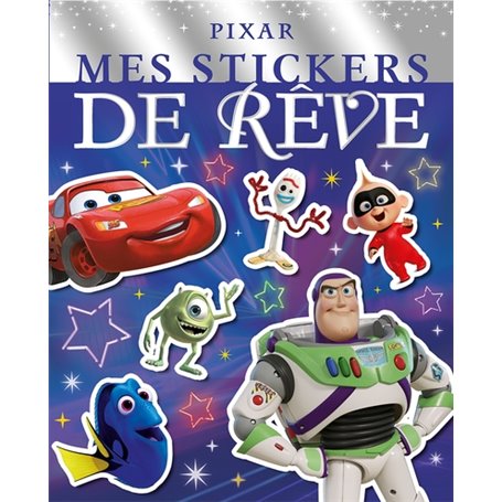 DISNEY PIXAR - Mes Stickers de Rêve