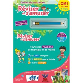 Réviser et s'amuser - Du CM1 au CM2 (10-11 ans) - Cahier de vacances 2023