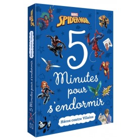 SPIDER-MAN - 5 Minutes pour s'endormir - Héros contre Vilains - Marvel