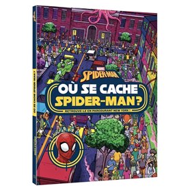 SPIDER-MAN - Où se cache Spider-Man ? - Cherche et trouve - Marvel