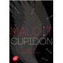 Maudit Cupidon - Tome 1