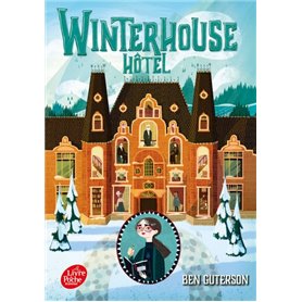 Winterhouse Hôtel - Tome 1