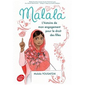 Malala - L'histoire de mon engagement pour le droit des filles