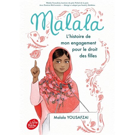 Malala - L'histoire de mon engagement pour le droit des filles