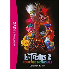 Trolls 2 : Tournée mondiale - Le roman du film