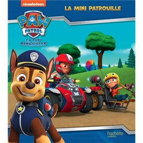 Pat' Patrouille - La Mini Patrouille