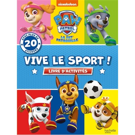 Pat' Patrouille - Vive le sport !