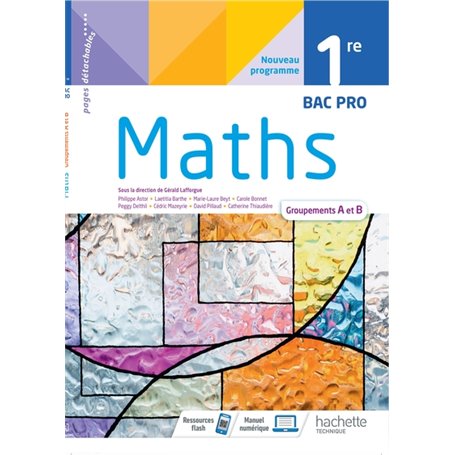 Mathématiques 1ère Bac Pro groupements A et B - cahier de l'élève -  Éd. 2021