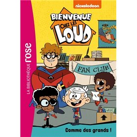 Bienvenue chez les Loud 22 - Comme des grands !