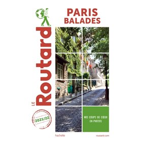Guide du Routard Paris balades 2021/22