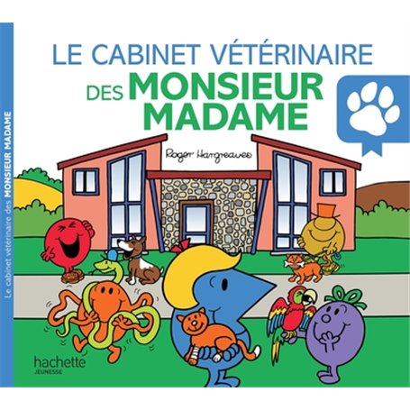 Le cabinet vétérinaire des Monsieur Madame - Monsieur Madame