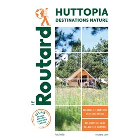 Guide du Routard Campings Huttopia