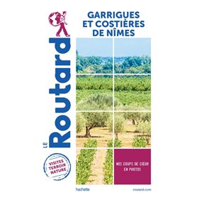 Guide du Routard Pays Garrigues et Costières de Nîmes
