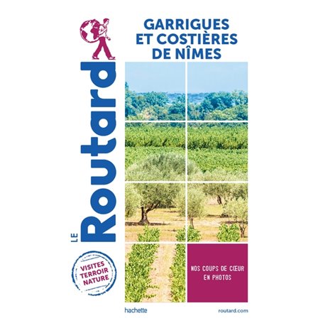 Guide du Routard Pays Garrigues et Costières de Nîmes